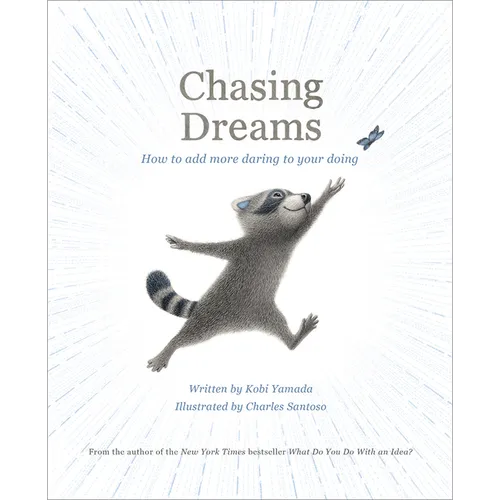 Chasing Dreams: How to Add More Daring to Your Doing