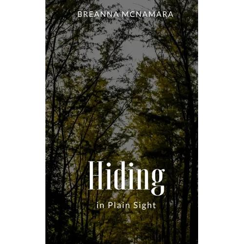 Hiding in Plain Sight - Paperback