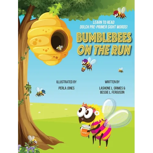 Bumblebees On the Run - Hardcover