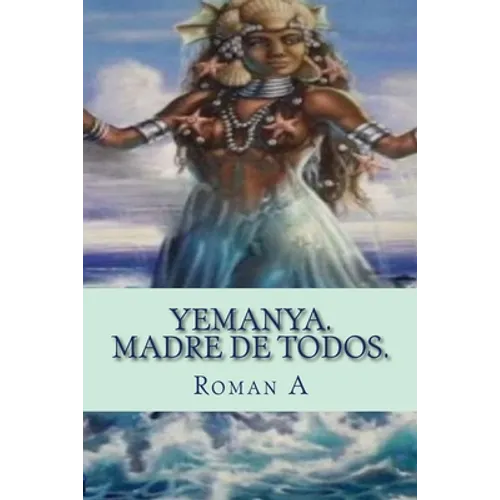 Yemaya. Madre de todos. - Paperback