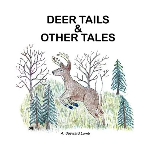 Deer Tails & Other Tales - Paperback