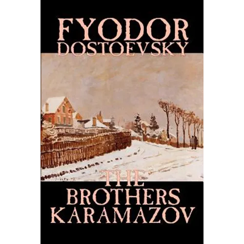 The Brothers Karamazov by Fyodor Mikhailovich Dostoevsky, Fiction, Classics - Paperback