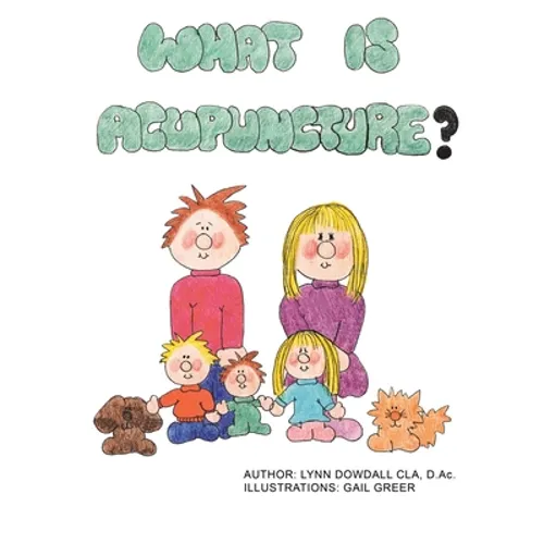 What Is Acupuncture? - Paperback
