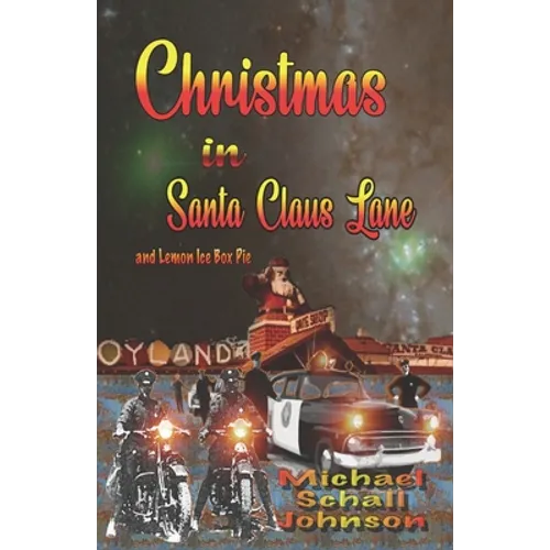 Christmas in Santa Claus Lane and Lemon Ice box Pie - Paperback