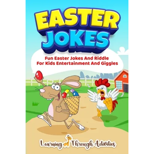 Easter Jokes: Fun Easter Jokes And Riddles For Kids Entertainment And Giggles - Paperback