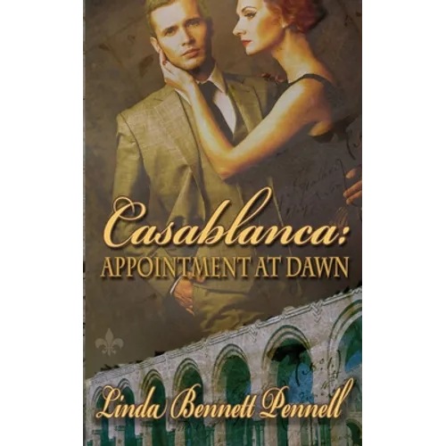 Casablanca: Appointment at Dawn - Paperback