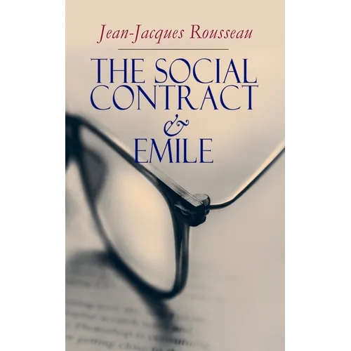 The Social Contract & Emile - Paperback