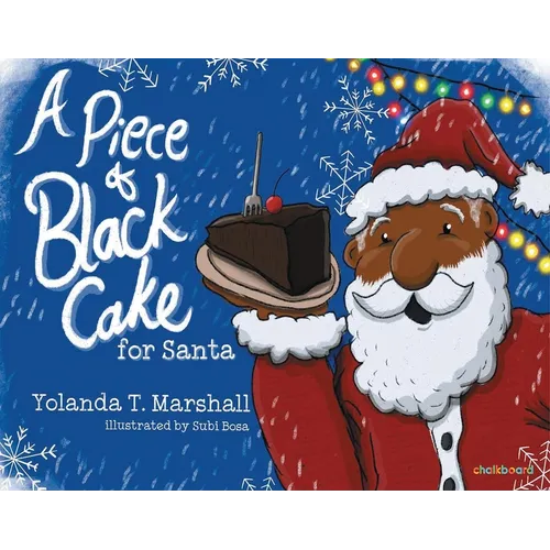 A Piece of Black Cake for Santa - Hardcover