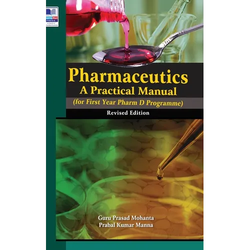 Pharmaceutics: A Practical Manual, revised Edition - Hardcover