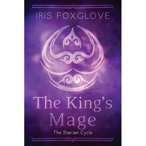 The King's Mage: Starian Cycle #5 - Paperback