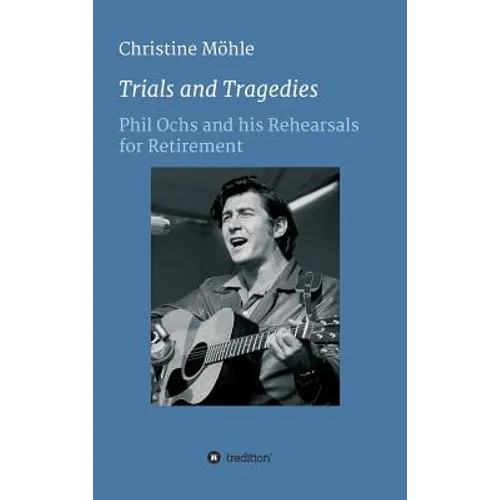 Trials and Tragedies - Hardcover