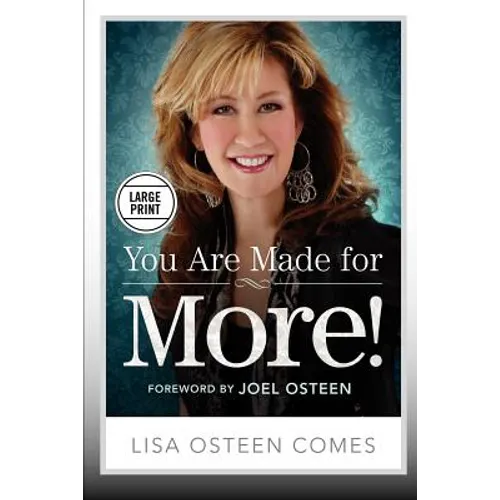 You Are Made for More!: How to Become All You Were Created to Be - Paperback