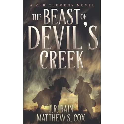 The Beast of Devil's Creek: A Riveting Western Novel With a Twist - Paperback