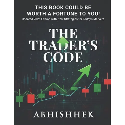 The Trader's Code: This Book Could Be Worth a Fortune to You - Paperback