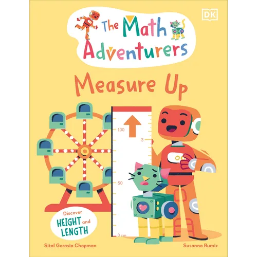 The Math Adventurers: Measure Up: Discover Height and Length - Hardcover