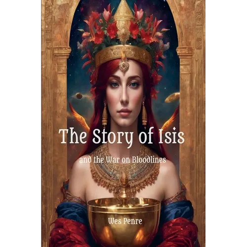 The Story of Isis and the War on Bloodlines - Paperback