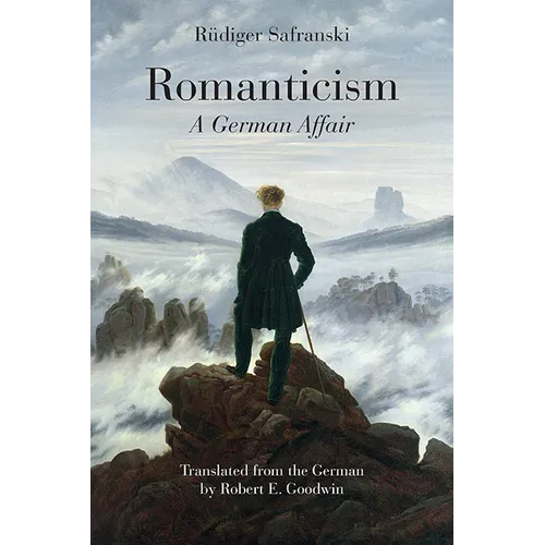 Romanticism: A German Affair - Paperback