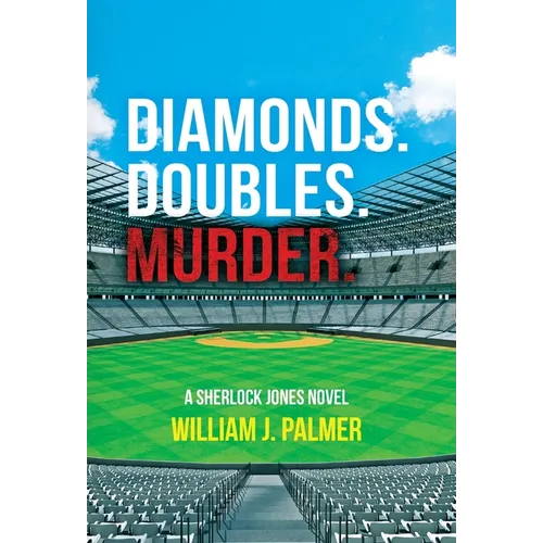 Diamonds. Doubles. Murder.: A Sherlock Jones Novel - Hardcover