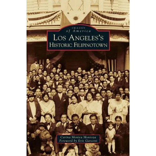 Los Angeles's Historic Filipinotown - Hardcover