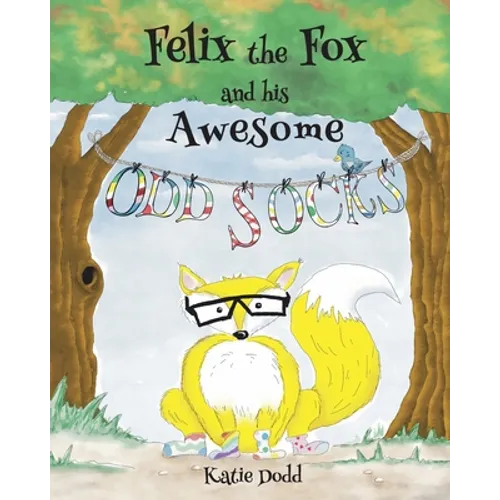 Felix the Fox and his Awesome Odd Socks - Paperback