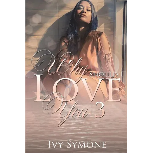 Why Should I Love You? 3 - Paperback