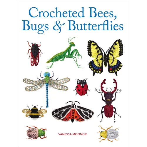Crocheted Bees, Bugs & Butterflies - Paperback