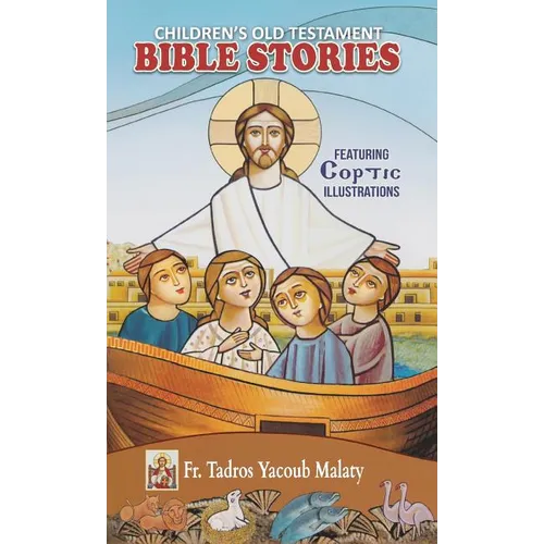 Children's Old Testament Bible Stories: Featuring Coptic Illustrations - Hardcover