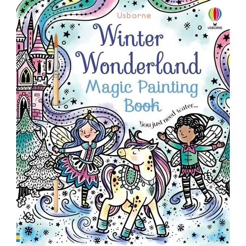 Winter Wonderland Magic Painting Book: A Winter and Holiday Book for Kids - Paperback