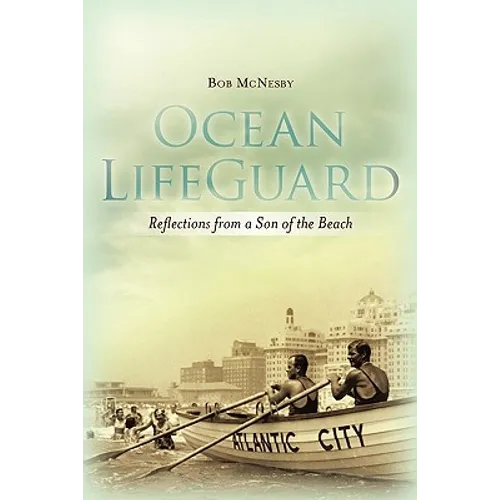 Ocean LifeGuard: Reflections from a Son of the Beach - Paperback