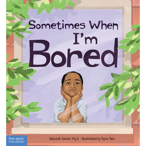 Sometimes When I'm Bored - Hardcover