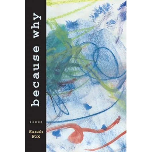 Because Why - Paperback