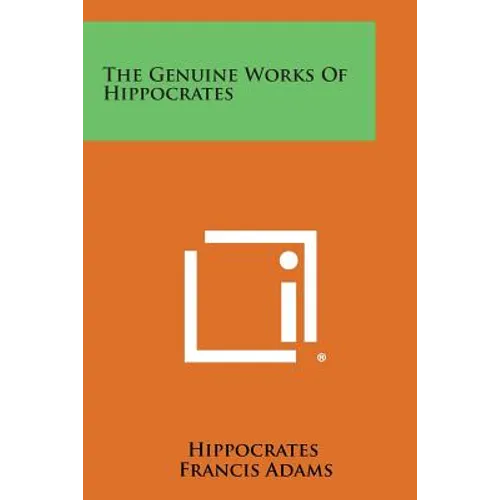 The Genuine Works of Hippocrates - Paperback