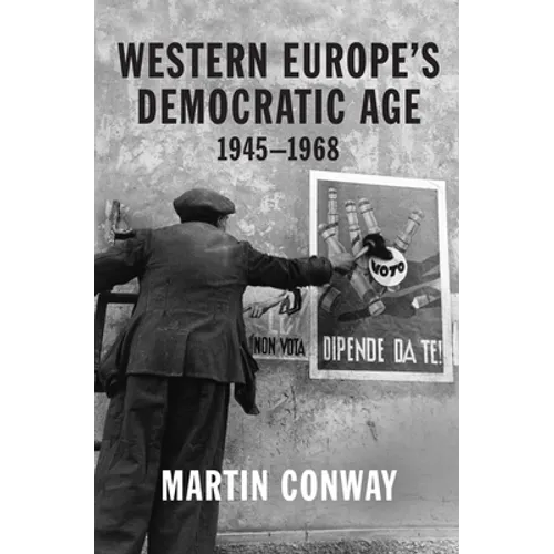 Western Europe's Democratic Age: 1945-1968 - Paperback