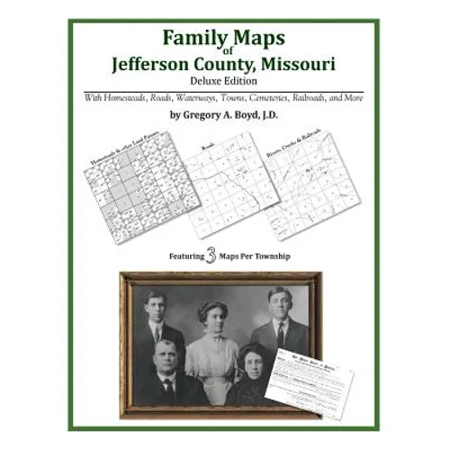 Family Maps of Jefferson County, Missouri - Paperback