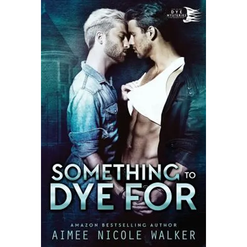 Something to Dye For (Curl Up and Dye Mysteries, #2) - Paperback