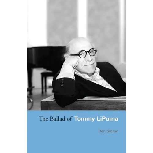 The Ballad of Tommy LiPuma - Paperback