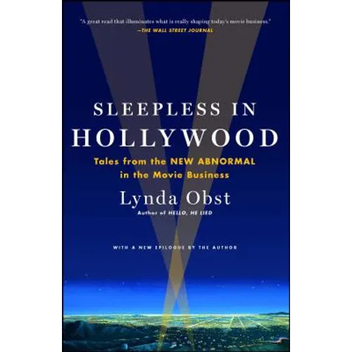 Sleepless in Hollywood: Tales from the NEW ABNORMAL in the Movie Business - Paperback