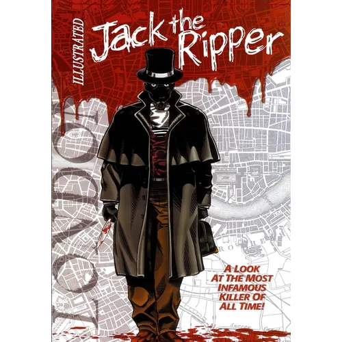 Jack the Ripper Illustrated - Paperback