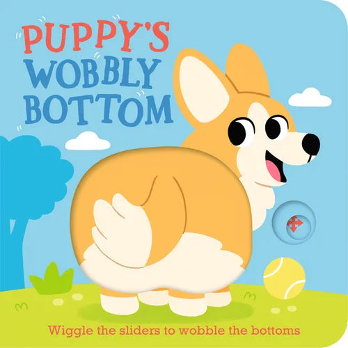 Puppy's Wobbly Bottom - Board Book