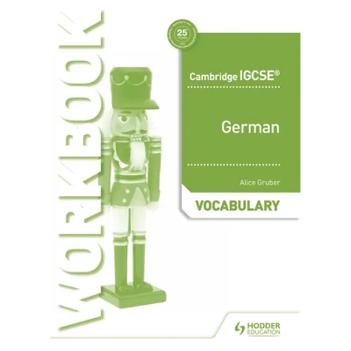 Cambridge Igcse(tm) German Vocabulary Workbook: Hodder Education Group - Paperback