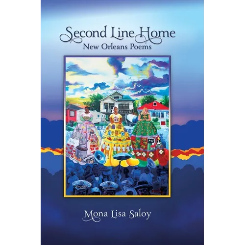 Second Line Home: New Orleans Poems - Paperback