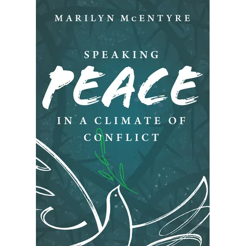 Speaking Peace in a Climate of Conflict - Paperback