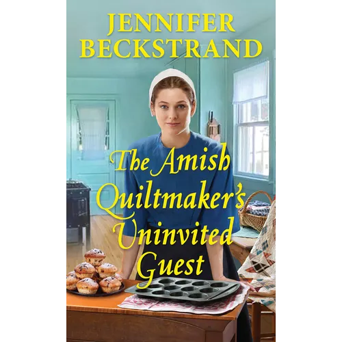 The Amish Quiltmaker's Uninvited Guest - Mass Market Paperbound