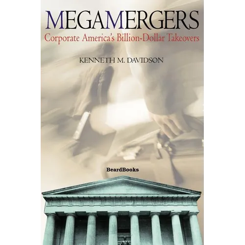 Megamergers: Corporate America's Billion-Dollar Takeovers - Paperback