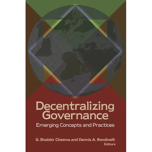 Decentralizing Governance: Emerging Concepts and Practices - Paperback