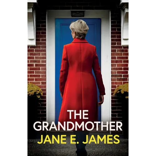 The Grandmother: An unputdownable psychological thriller with a jaw-dropping twist - Paperback