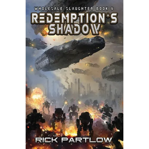 Redemption's Shadow: Wholesale Slaughter Book Six - Paperback