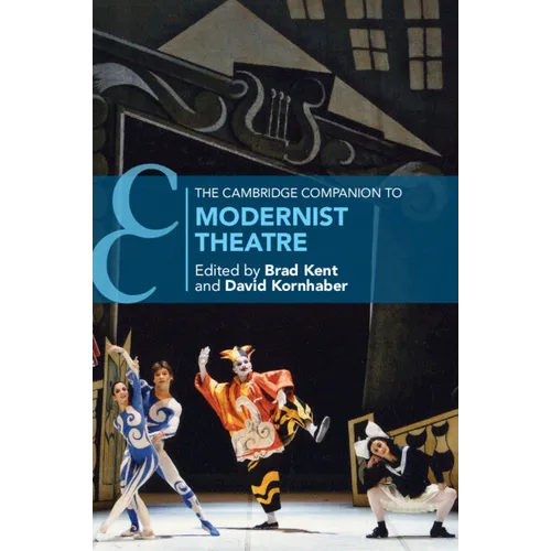 The Cambridge Companion to Modernist Theatre - Paperback