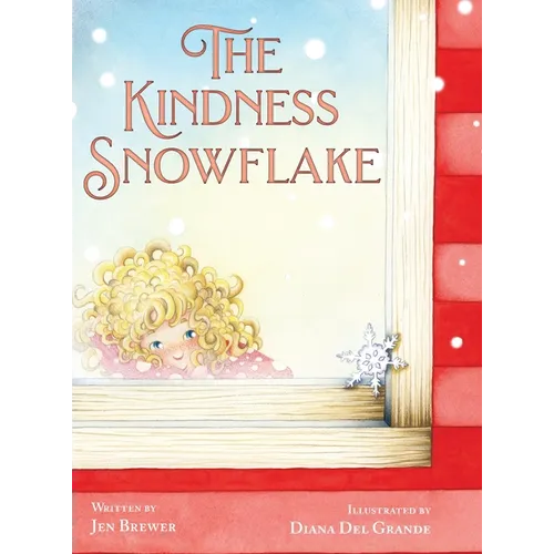 The Kindness Snowflake - Hardcover
