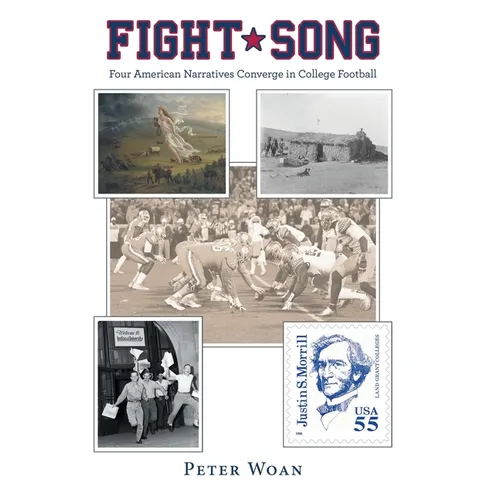 Fight Song: Four American Narratives Converge in College Football - Hardcover